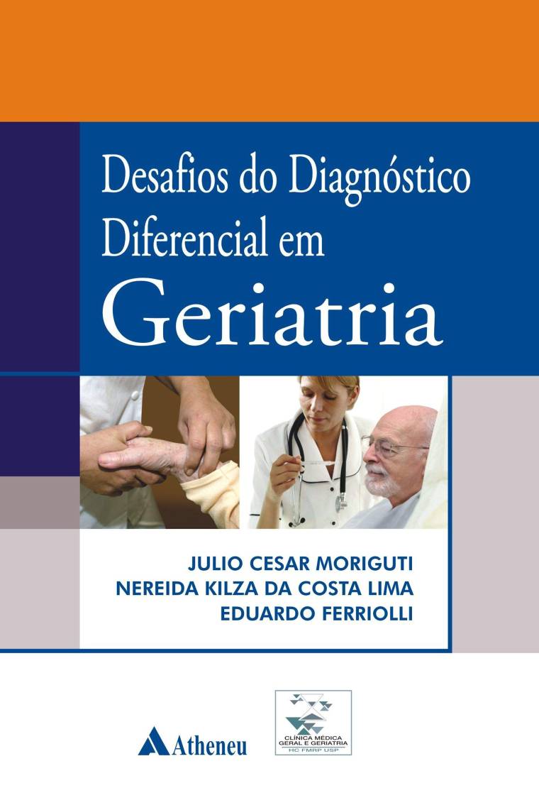 Desafios do Diagnóstico Diferencial em Geriatria – 2012