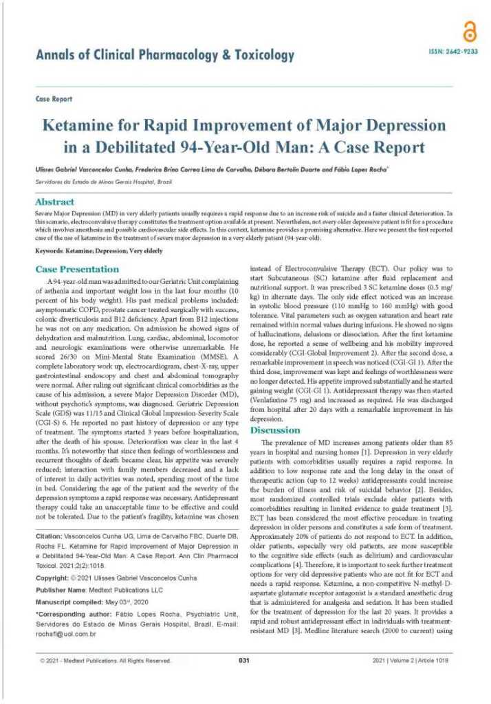 Ketamine for Rapid Improvement of Major Depression in a Debilitated 94-year-Old Man: A Case Report